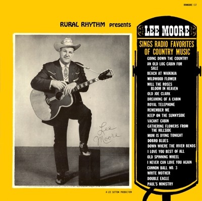 Heritage Collection Series, Lee Moore Country Singer - Sings Radio Favorites Of Country Music Heritage Collection Series, Lee Moore Country Singer - Sings Radio Favorites Of Country Music