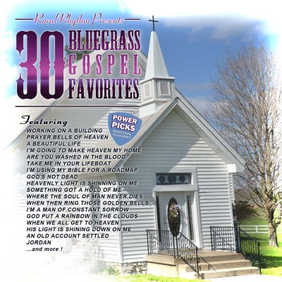 30 Bluegrass Gospel Favorites, Power Picks, Vintage Collection, RCH-423