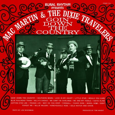 Heritage Collection Series Mac Martin, Mac Martin & The Dixie Travelers, RUR-214 Heritage Collection Series Mac Martin, Mac Martin & The Dixie Travelers, RUR-214