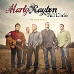 Marty Raybon & Full Circle – The Back Forty – RUR-1111