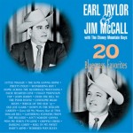 Earl Taylor & Jim McCall with The Stoney Mountain Boys 20 BLUEGRASS FAVORITES (Best of The 60’s)